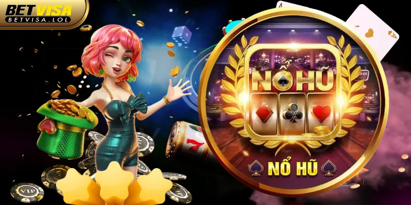 Cách đặt cược game nổ hũ được chơi nhiều nhất hiện nay